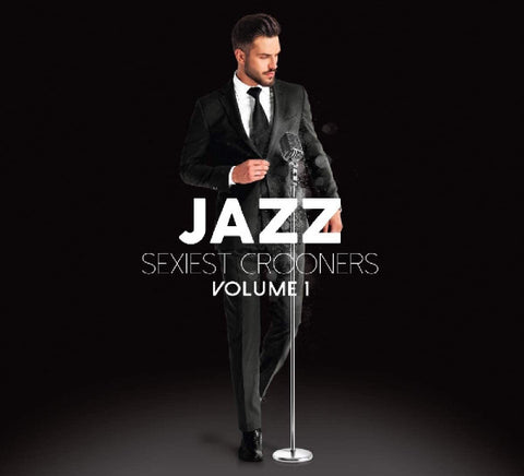 Various - Jazz Sexiest Crooners Volume I