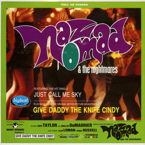 Naz Nomad And The Nightmares - Give Daddy The Knife Cindy