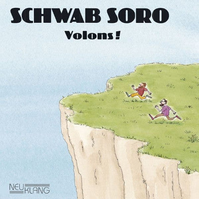 Schwab Soro - Volons!
