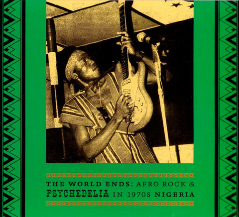Various, - The World Ends: Afro Rock & Psychedelia In 1970s Nigeria
