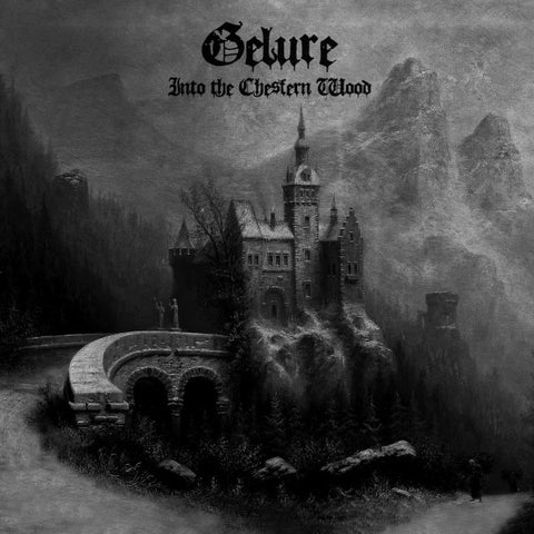 Gelure - Into The Chesfern Wood