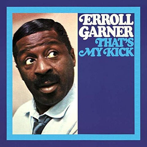 Erroll Garner - That's My Kick