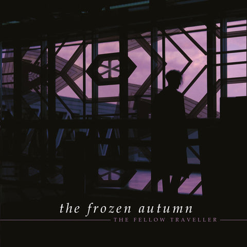 The Frozen Autumn, - The Fellow Traveller