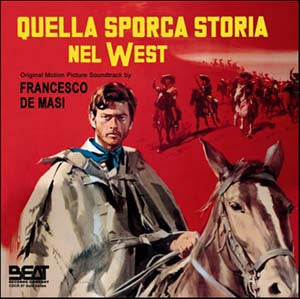 Francesco De Masi - Quella Sporca Storia Nel West