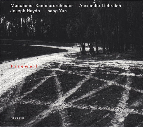 Joseph Haydn / Isang Yun – Münchener Kammerorchester, Alexander Liebreich - Farewell