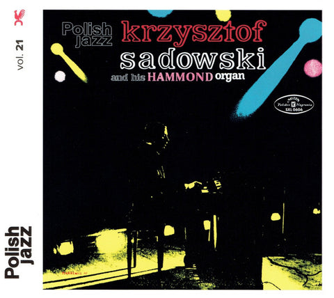Krzysztof Sadowski - Krzysztof Sadowski And His Hammond Organ