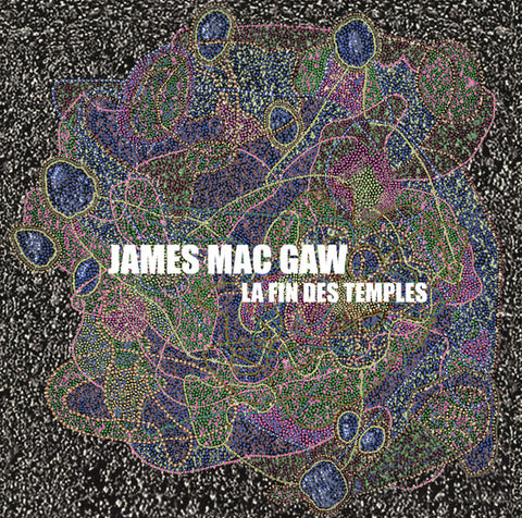 James Mac Gaw - La Fin Des Temples