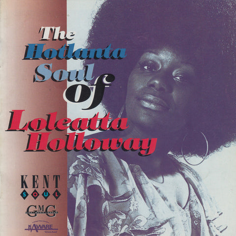 Loleatta Holloway - The Hotlanta Soul Of Loleatta Holloway