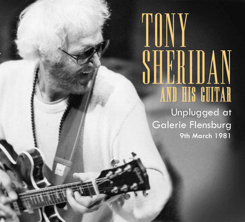 Tony Sheridan - Unplugged At Galerie Flensburg