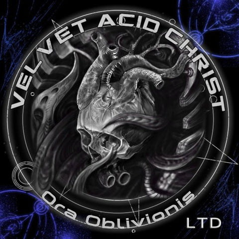 Velvet Acid Christ - Ora Oblivionis