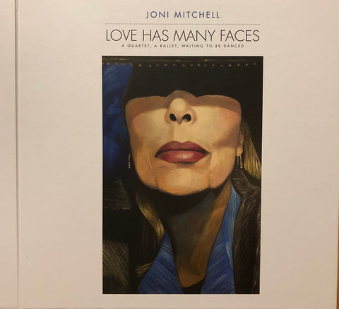 Joni Mitchell - Love Has Many Faces (A Quartet, A Ballet, Waiting To Be Danced)