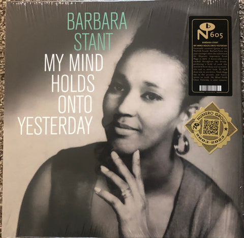 Barbara Stant - My Mind Holds Onto Yesterday