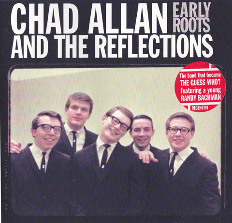 Chad Allan And The Reflections - Early Roots