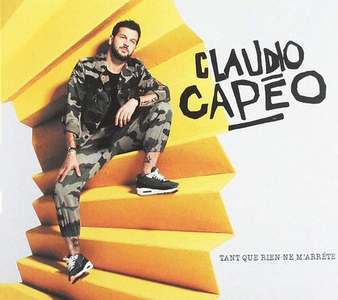 Claudio Capéo - Tant Que Rien Ne M'arrête
