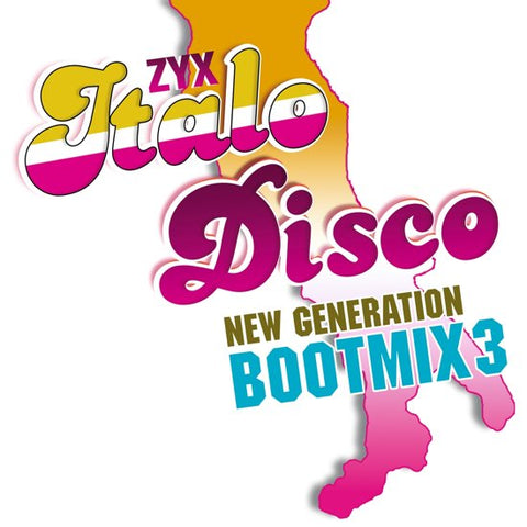 Various - ZYX Italo Disco New Generation Bootmix 3