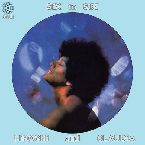 Hiroshi And Claudia - Six To Six