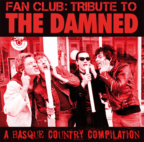Various - Fan Club: Tribute To The Damned. A Basque Country Compilation