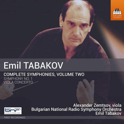 Emil Tabakov, Alexander Zemtsov, Bulgarian National Radio Symphony Orchestra - Complete Symphonies, Volume Two: Symphony No. 1; Viola Concerto