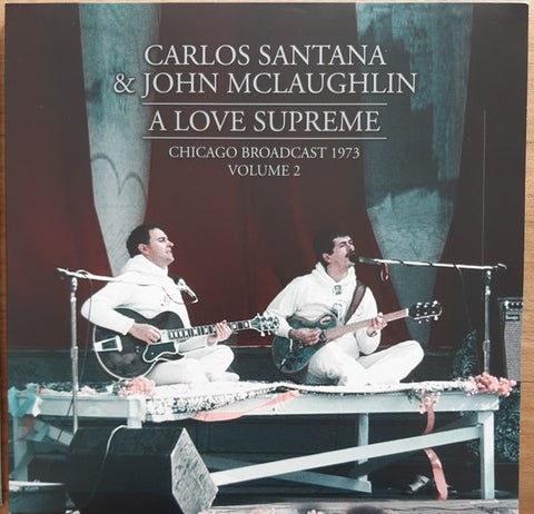 Carlos Santana & John McLaughlin John McLaughlin - A Love Supreme Volume 2