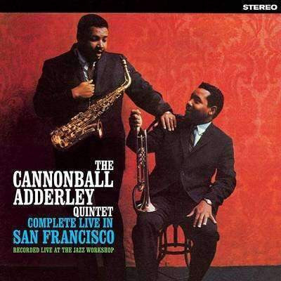 The Cannonball Adderley Quintet - Complete Live In San Francisco