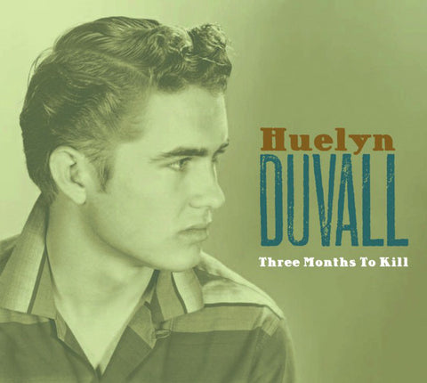 Huelyn Duvall - Three Months To Kill