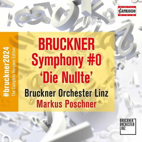 Bruckner - Bruckner Orchestra Linz, Markus Poschner - Symphony #0 