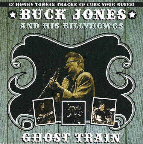 Buck Jones And His Billyhowgs - Ghost Train