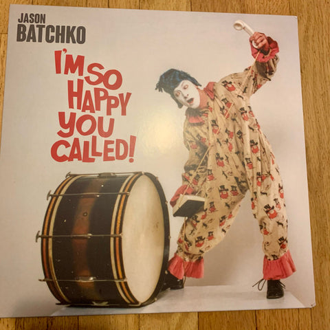 Jason Batchko - I'm So Happy You Called