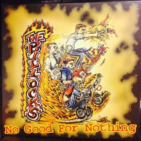 The Pillocks - No Good For Nothing