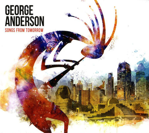 George Anderson - Songs From Tomorrow