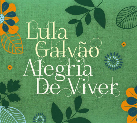 Lula Galvão - Alegria De Viver