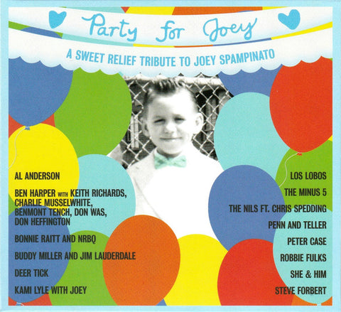 Various - Party For Joey - A Sweet Relief Tribute To Joey Spampinato