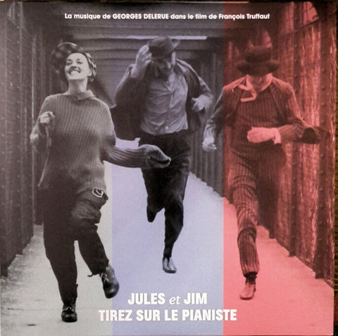 Georges Delerue - Jules et Jim / Tirez sur le pianiste