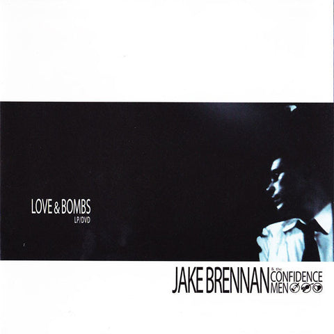 Jake Brennan And The Confidence Men - Love & Bombs