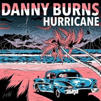 Danny Burns - Hurricane
