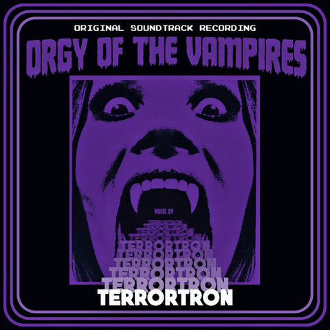 Terrortron - Orgy Of The Vampires (Original Soundtrack Recording)