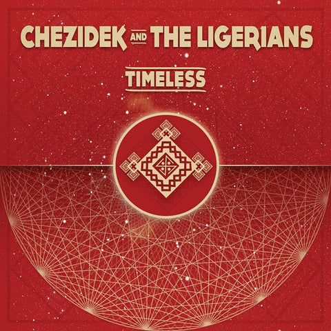 Chezidek And The Ligerians - Timeless