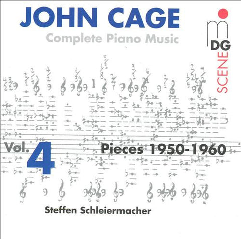 John Cage - Steffen Schleiermacher - Complete Piano Music Vol. 4 - Pieces 1950-1960