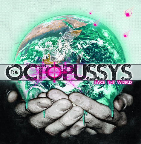 The Octopussys - Face The World