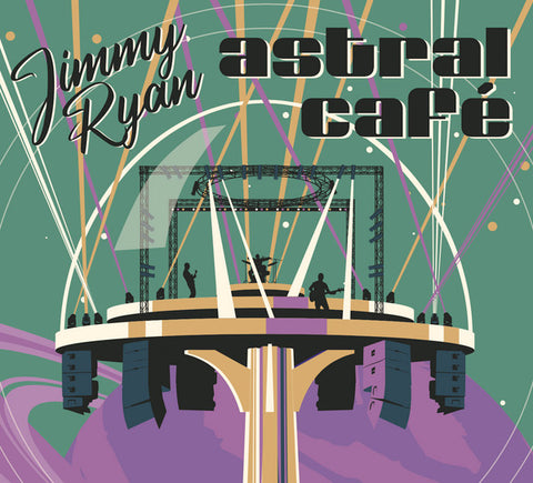 Jimmy Ryan - Astral Cafe