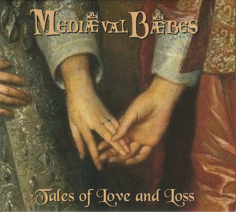 Mediæval Bæbes - Tales Of Love And Loss