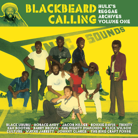 Various - Blackbeard Calling - Hulk's Reggae Archives Volume One