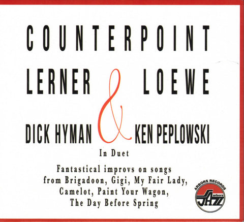 Dick Hyman & Ken Peplowski - Counterpoint (Lerner & Loewe)