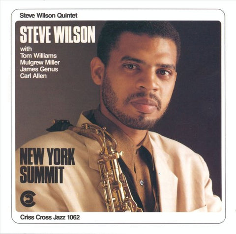 Steve Wilson Quintet, - New York Summit