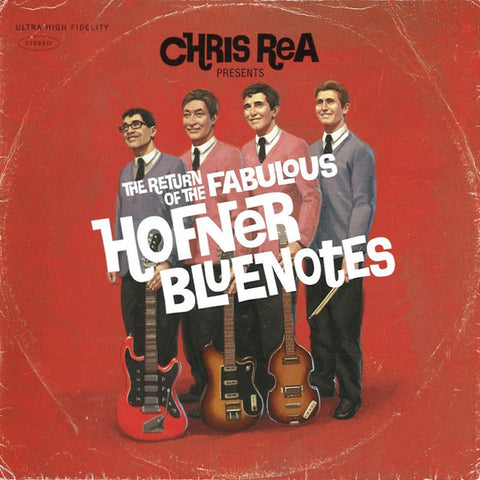 Chris Rea - The Return Of The Fabulous Hofner Bluenotes