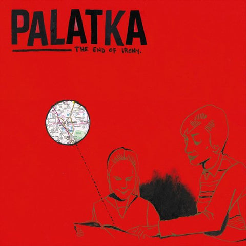 Palatka - The End Of Irony