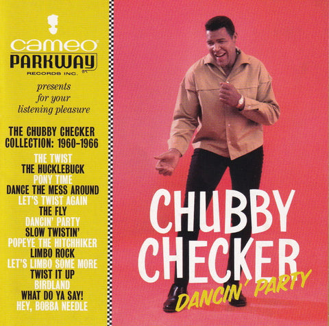 Chubby Checker - Dancin' Party (The Chubby Checker Collection: 1960-1966)