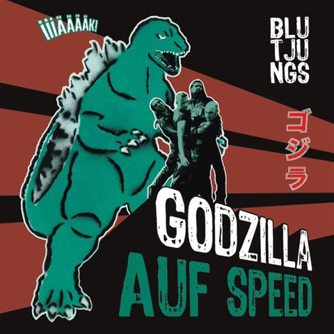 Blutjungs - Godzilla Auf Speed
