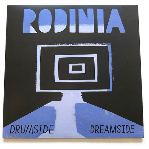 Rodinia - Drumside / Dreamside