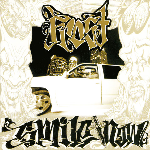 Frost - Smile Now, Die Later